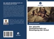 Cover von Der aktuelle Qualitätsansatz zur Beseitigung der Armut