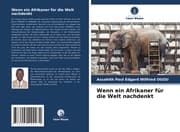 Cover von Wenn ein Afrikaner für die Welt nachdenkt