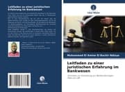 Cover von Leitfaden zu einer juristischen Erfahrung im Bankwesen