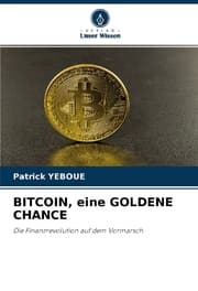 Cover von BITCOIN, eine GOLDENE CHANCE