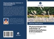 Cover von Phytosoziologie Der Unkräuter In Unbewirtschafteten Erdnussfeldern