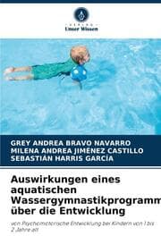 Cover von Auswirkungen eines aquatischen Wassergymnastikprogramm über die Entwicklung