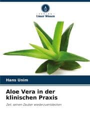 Cover von Aloe Vera in der klinischen Praxis