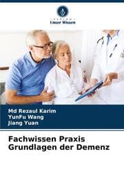 Cover von Fachwissen Praxis Grundlagen der Demenz