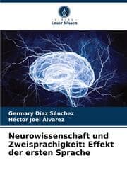 Cover von Neurowissenschaft und Zweisprachigkeit: Effekt der ersten Sprache