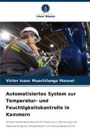 Cover von Automatisiertes System zur Temperatur- und Feuchtigkeitskontrolle in Kammern