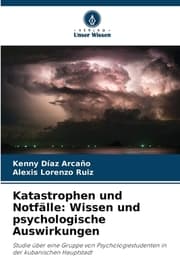 Cover von Katastrophen und Notfälle: Wissen und psychologische Auswirkungen