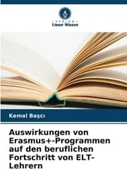 Cover von Auswirkungen von Erasmus+-Programmen auf den beruflichen Fortschritt von ELT-Lehrern