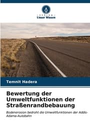 Cover von Bewertung der Umweltfunktionen der Straßenrandbebauung