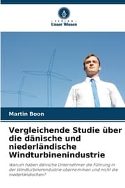 Cover von Vergleichende Studie über die dänische und niederländische Windturbinenindustrie