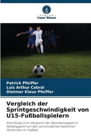 Cover von Vergleich der Sprintgeschwindigkeit von U15-Fußballspielern