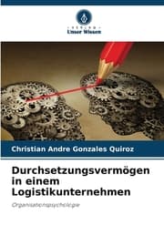 Cover von Durchsetzungsvermögen in einem Logistikunternehmen