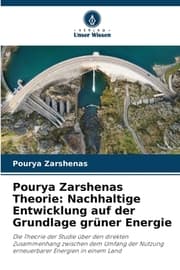 Cover von Pourya Zarshenas Theorie: Nachhaltige Entwicklung auf der Grundlage grüner Energie
