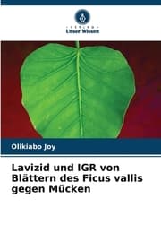 Cover von Lavizid und IGR von Blättern des Ficus vallis gegen Mücken