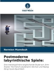 Cover von Postmoderne labyrinthische Spiele: