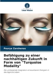 Cover von Befähigung zu einer nachhaltigen Zukunft in Form von 'Turquoise Modality'