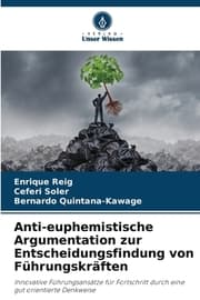 Cover von Anti-euphemistische Argumentation zur Entscheidungsfindung von Führungskräften