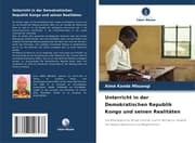 Cover von Unterricht in der Demokratischen Republik Kongo und seinen Realitäten