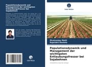 Cover von Populationsdynamik und Management der wichtigsten Entlaubungsfresser bei Sojabohnen