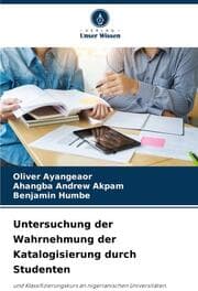 Cover von Untersuchung der Wahrnehmung der Katalogisierung durch Studenten