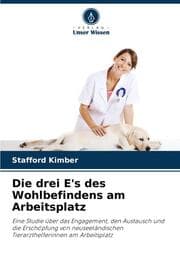 Cover von Die drei E's des Wohlbefindens am Arbeitsplatz