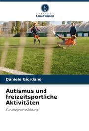Cover von Autismus und freizeitsportliche Aktivitäten