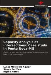 Cover von Capacity analysis at intersections: Case study in Ponte Nova-MG