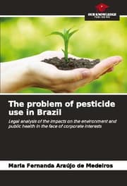 Cover von The problem of pesticide use in Brazil