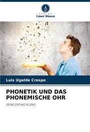 Cover von PHONETIK UND DAS PHONEMISCHE OHR