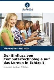 Cover von Der Einfluss von Computertechnologie auf das Lernen in Echtzeit
