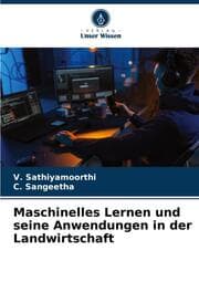 Cover von Maschinelles Lernen und seine Anwendungen in der Landwirtschaft