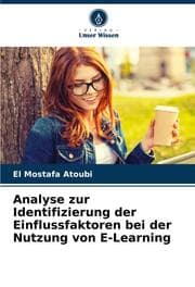 Cover von Analyse zur Identifizierung der Einflussfaktoren bei der Nutzung von E-Learning