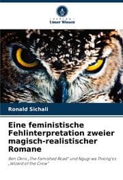 Cover von Eine feministische Fehlinterpretation zweier magisch-realistischer Romane