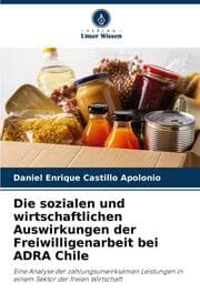 Cover von Die sozialen und wirtschaftlichen Auswirkungen der Freiwilligenarbeit bei ADRA Chile