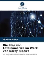 Cover von Die Idee von Lateinamerika im Werk von Darcy Ribeiro