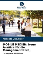 Cover von MOBILE MEDIEN: Neue Ansätze für die Managementlehre