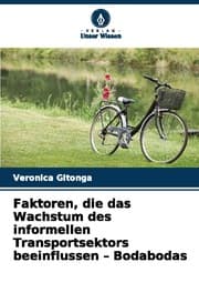 Cover von Faktoren, die das Wachstum des informellen Transportsektors beeinflussen - Bodabodas