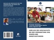 Cover von EINFLUSS DES GESCHLECHTS BEI DER VERMARKTUNG VON WAREN UND DIENSTLEISTUNGEN