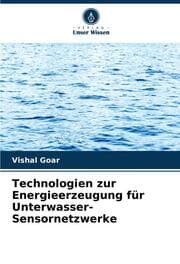 Cover von Technologien zur Energieerzeugung für Unterwasser- Sensornetzwerke