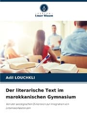 Cover von Der literarische Text im marokkanischen Gymnasium