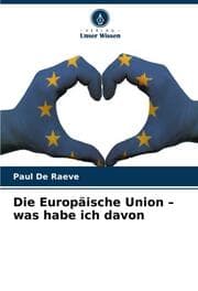 Cover von Die Europäische Union - was habe ich davon