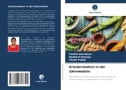 Cover von Kräutermedizin in der Zahnmedizin