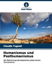 Cover von Humanismus und Posthumanismus