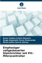 Cover von Einphasiger vollgesteuerter Gleichrichter mit PIC-Mikrocontroller