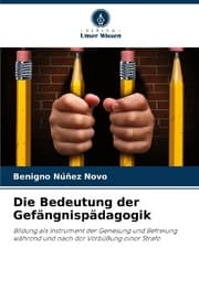 Cover von Die Bedeutung der Gefängnispädagogik