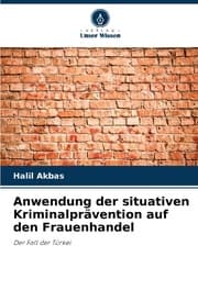 Cover von Anwendung der situativen Kriminalprävention auf den Frauenhandel