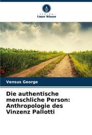 Cover von Die authentische menschliche Person: Anthropologie des Vinzenz Pallotti