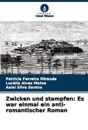Cover von Zwicken und stampfen: Es war einmal ein anti-romantischer Roman