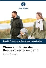 Cover von Wenn zu Hause der Respekt verloren geht