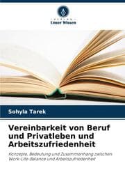 Cover von Vereinbarkeit von Beruf und Privatleben und Arbeitszufriedenheit